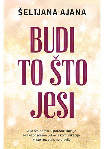 Budi to što jesi - Šelijana Ajana