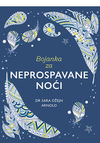 Bojanka za neprospavane noći - Dr Sara Džejn Arnold