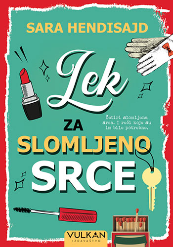 Lek za slomljeno srce - Sara Hendisajd