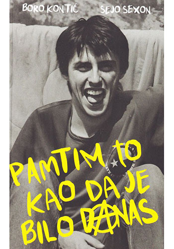 Pamtim to kao da je bilo danas - Seja Sexon i Boro Kontić