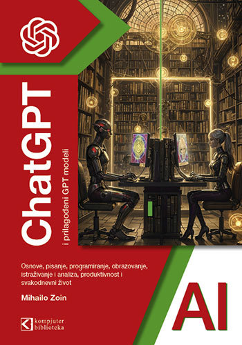 ChatGPT i prilagođeni GPT modeli - Mihailo Zoin