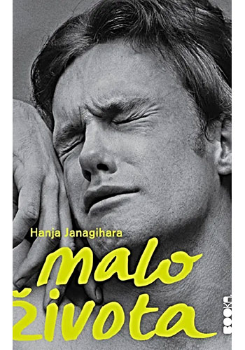 Malo života - Hanja Janagihara