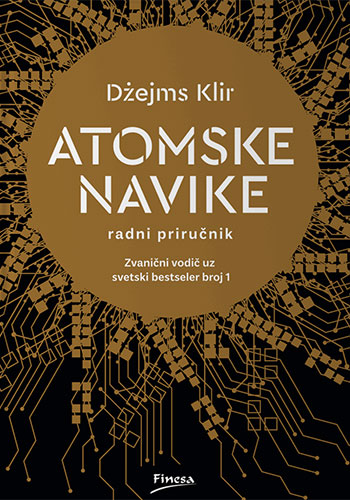 Atomske navike: radni priručnik - Džejms Klir