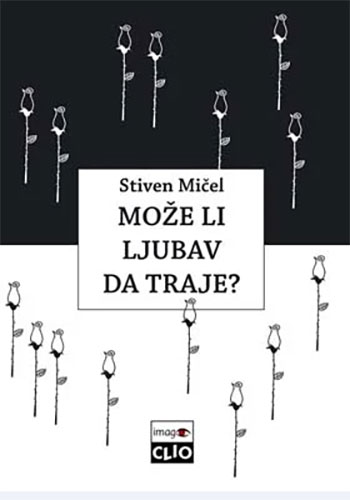 MOŽE LI LJUBAV DA TRAJE - Stiven Mičel