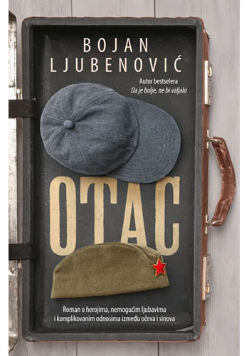 Otac - Bojan Ljubenović