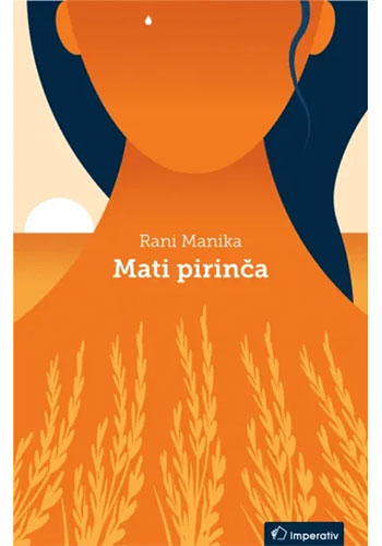 Mati pirinča - Rani Manika