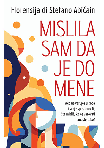 Mislila sam da je do mene - Florensija di Stefano Abičain