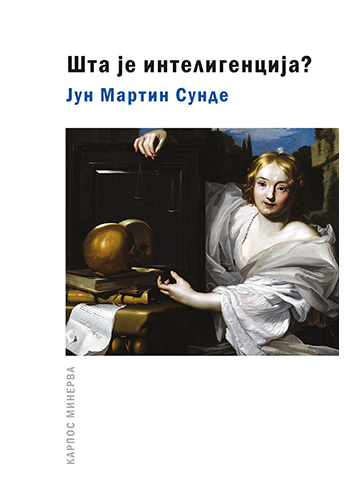 Šta je inteligencija - Jun Martin Sunde