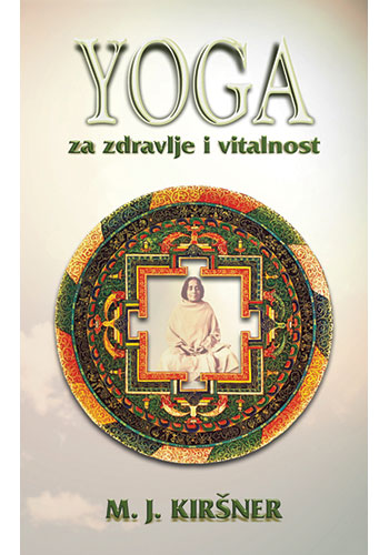 Joga za zdravlje i vitalnost - Max Kirchner