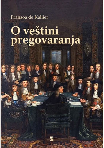 O veštini pregovaranja - Fransoa de Kalijer