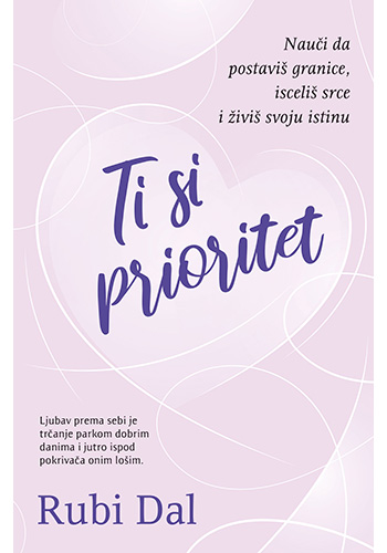 Ti si prioritet - Rubi Dal