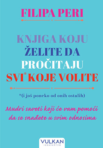 Knjiga koju želite da pročitaju svi koje volite - Filipa Peri