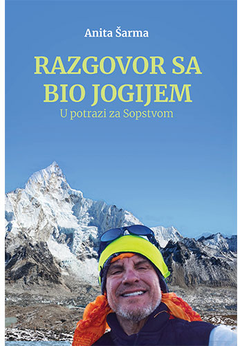 Razgovor sa Bio Jogijem: U potrazi za sopstvom - Anita Šarma