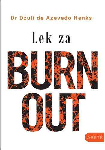 Lek za pregorelost - Džuli de Azevedo