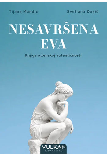 Nesavršena Eva - Tijana Mandić i Svetlana Đokić