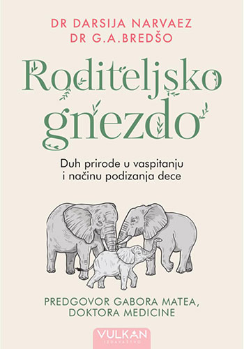 Roditeljsko gnezdo - Darsija Narvaez, Gej Bredšo