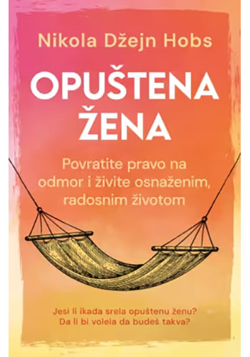 Opuštena žena - Nikola Džejn Hobs