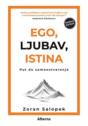 Ego, ljubav, istina – Zoran Salopek