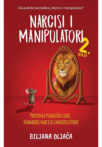 Narcisi i manipulatori 2 - Biljana Oljača
