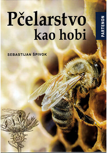 Pčelarstvo kao hobi - Sebastijan Špivok