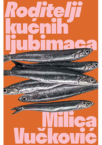 Roditelji kućnih ljubimaca - Milica Vučković