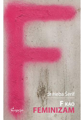 F kao feminizam - Heba Šerif
