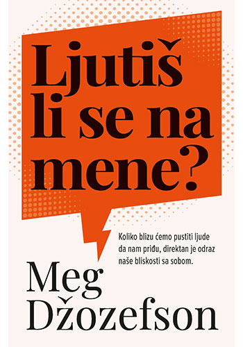 Ljutiš li se na mene? - Meg Džozefson
